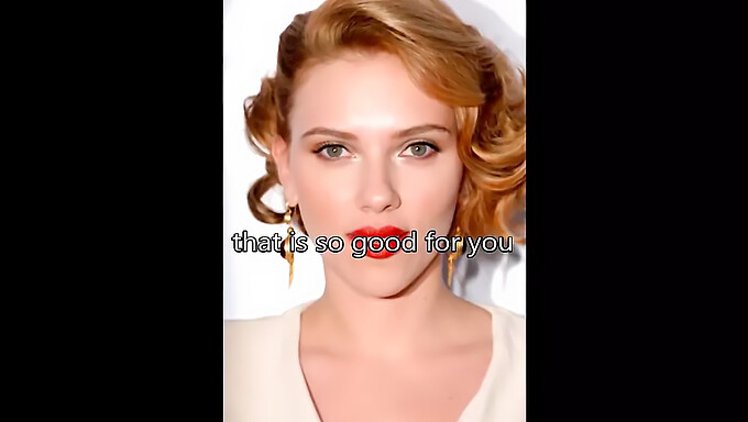 Khám Phá Thế Giới Tình Dục Của Scarlett Johansson Trong Video Softcore Này